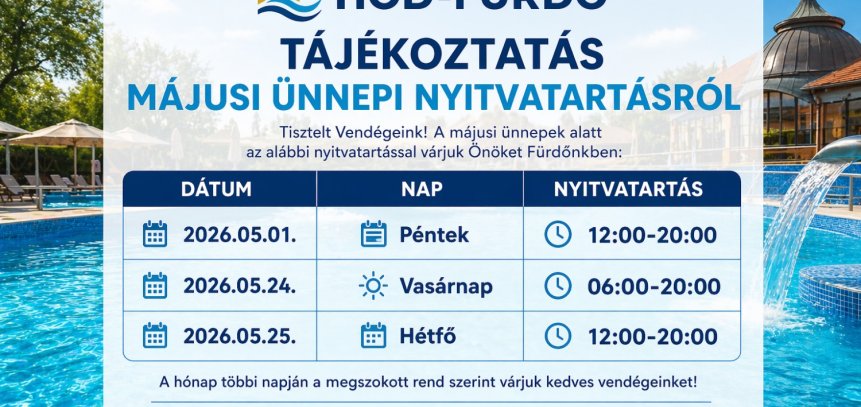 Májusi ünnepi nyitvatartás