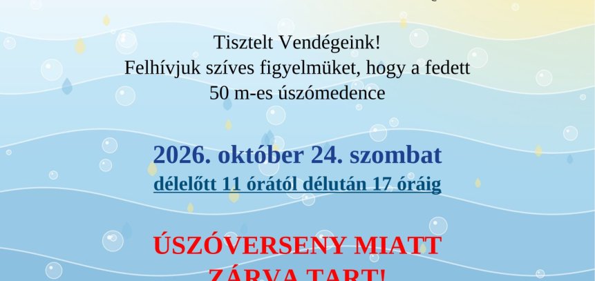 Korlátozások úszóverseny miatt - 2026.10.24